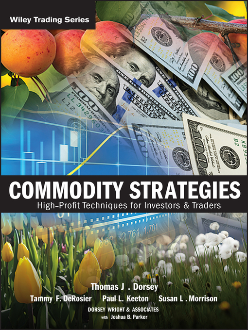 Title details for Commodity Strategies by Thomas J. Dorsey - Available